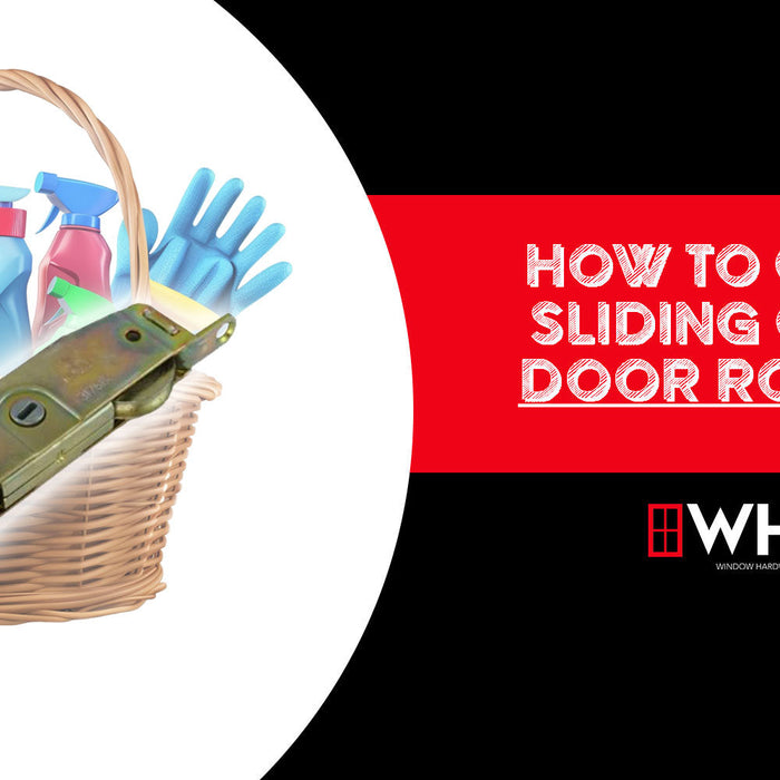 How to Clean Sliding Glass Door Rollers