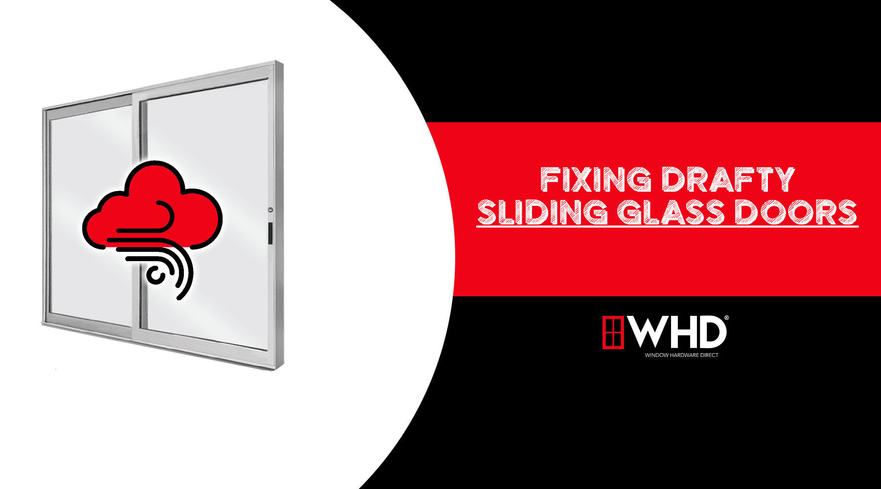 How to Fix Drafty Sliding Glass Doors: A Step-by-Step Guide