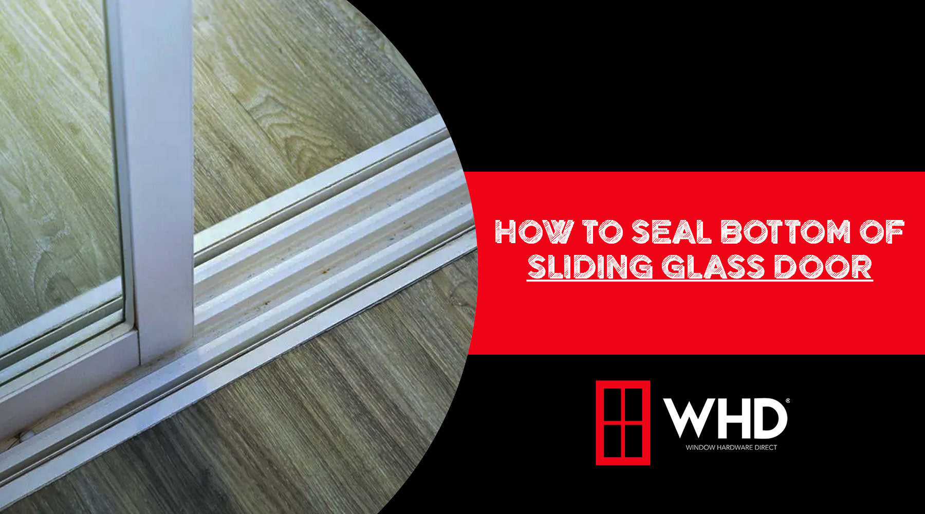 How to Seal Bottom of Sliding Glass Door – Q&A Guide