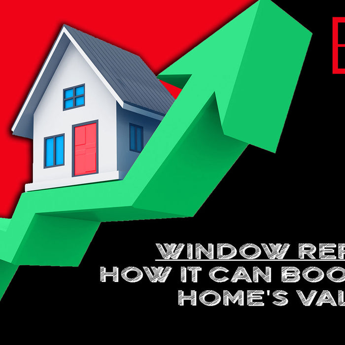 Window Repair: How It Can Boost Your Home's Value and Energy Efficiency