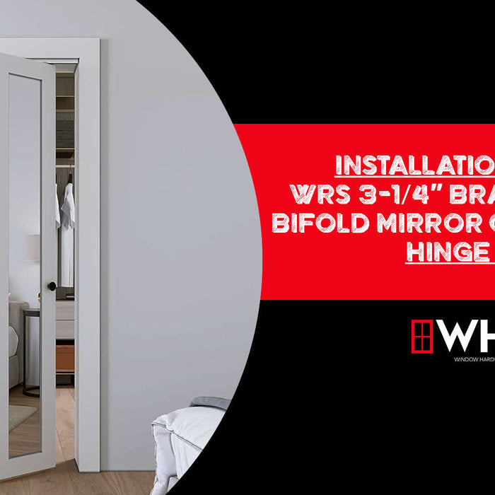 Installation Guide: WRS 3-1/4″ Brass-Coated Bifold Mirror Closet Door Hinge Set
