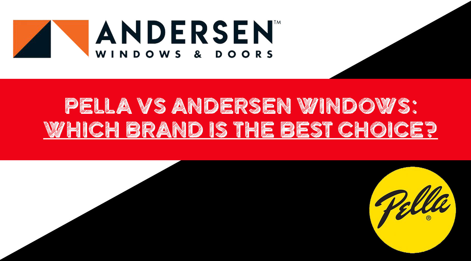 Pella vs Andersen Windows: Which Brand is Right for Your Home?