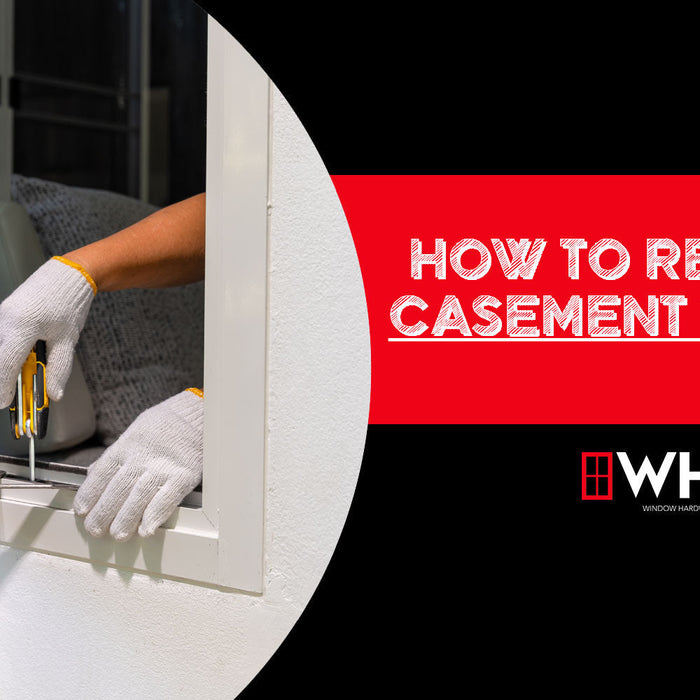 How to Remove Casement Windows: Step-by-Step Guide