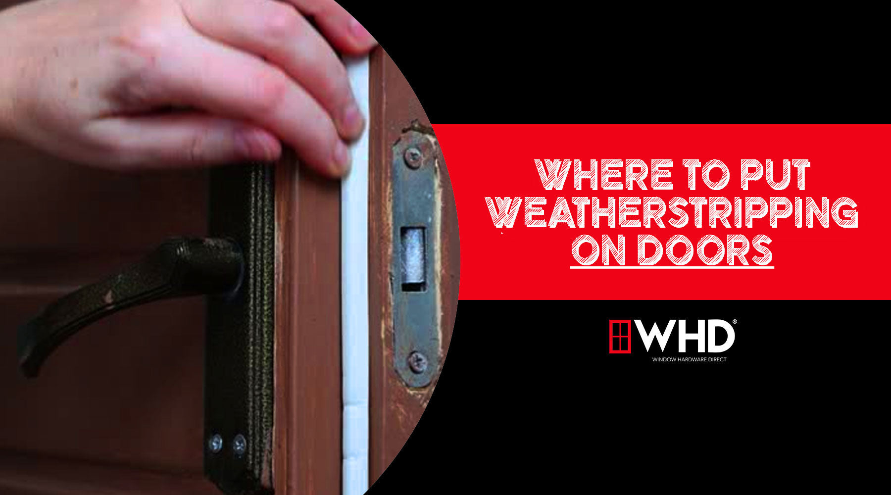 Where to Put Weatherstripping on Doors
