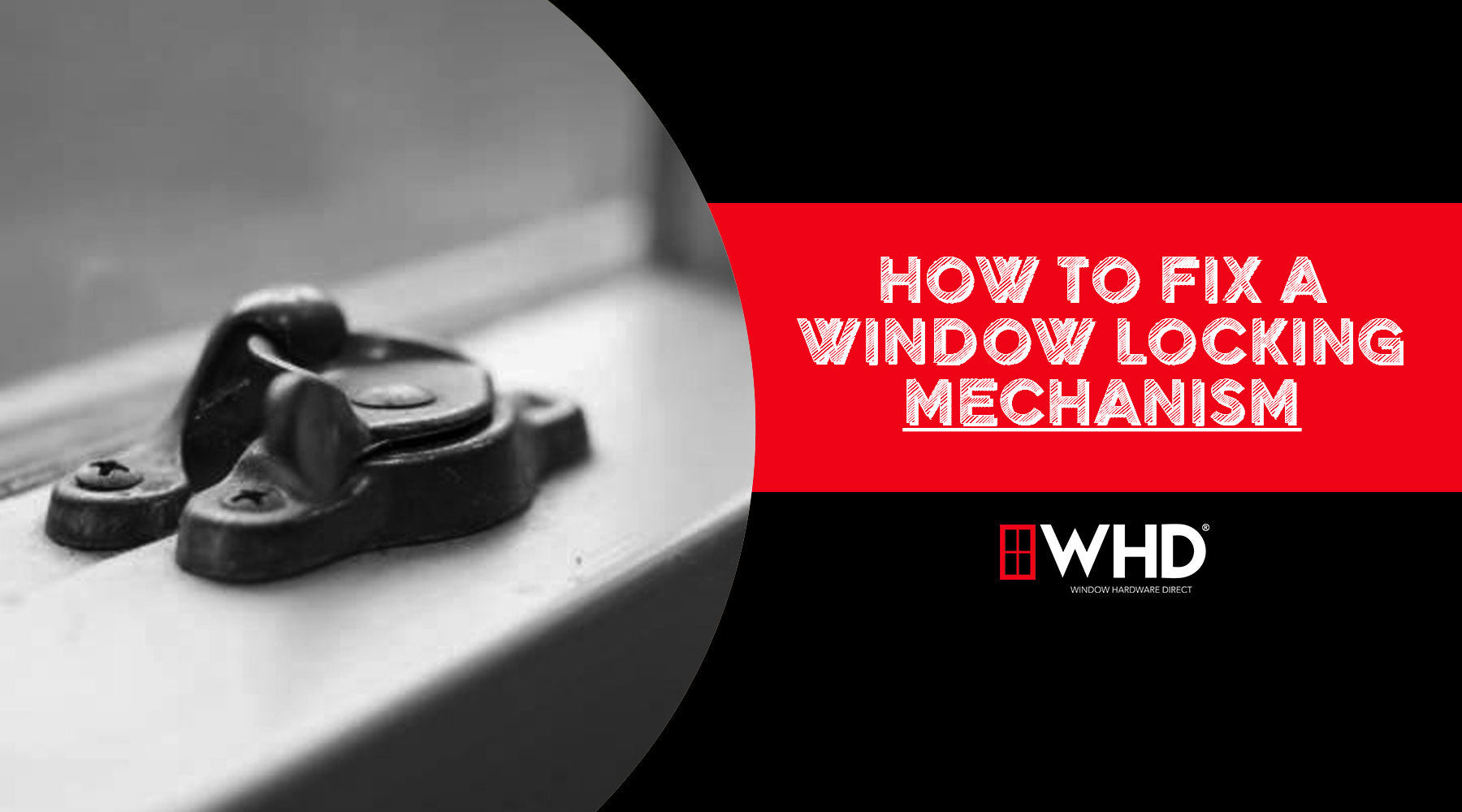 How to Fix a Window Locking Mechanism
