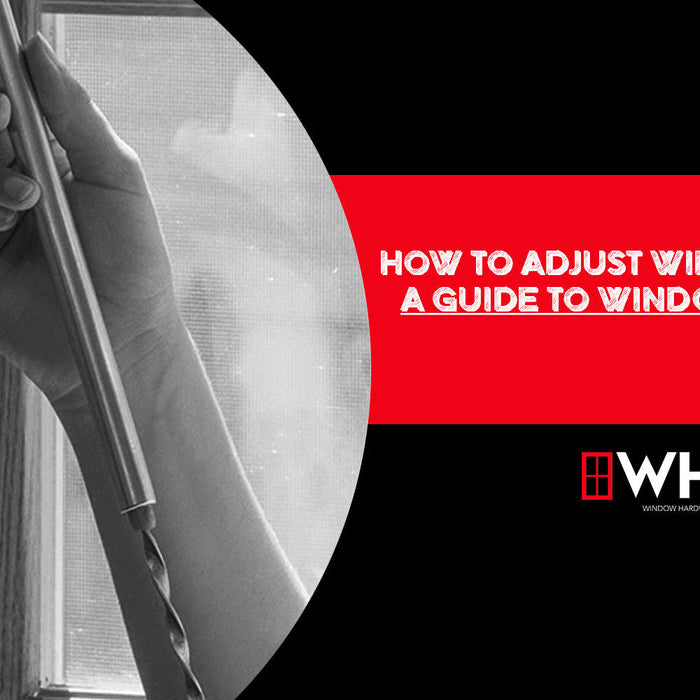 How to Adjust Window Tension: A Guide to Window Balances