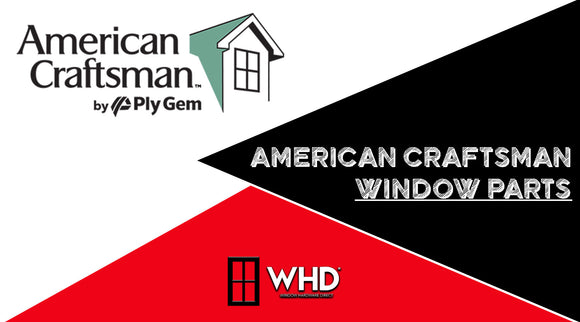Enhance Functionality & Style: American Craftsman Window Parts