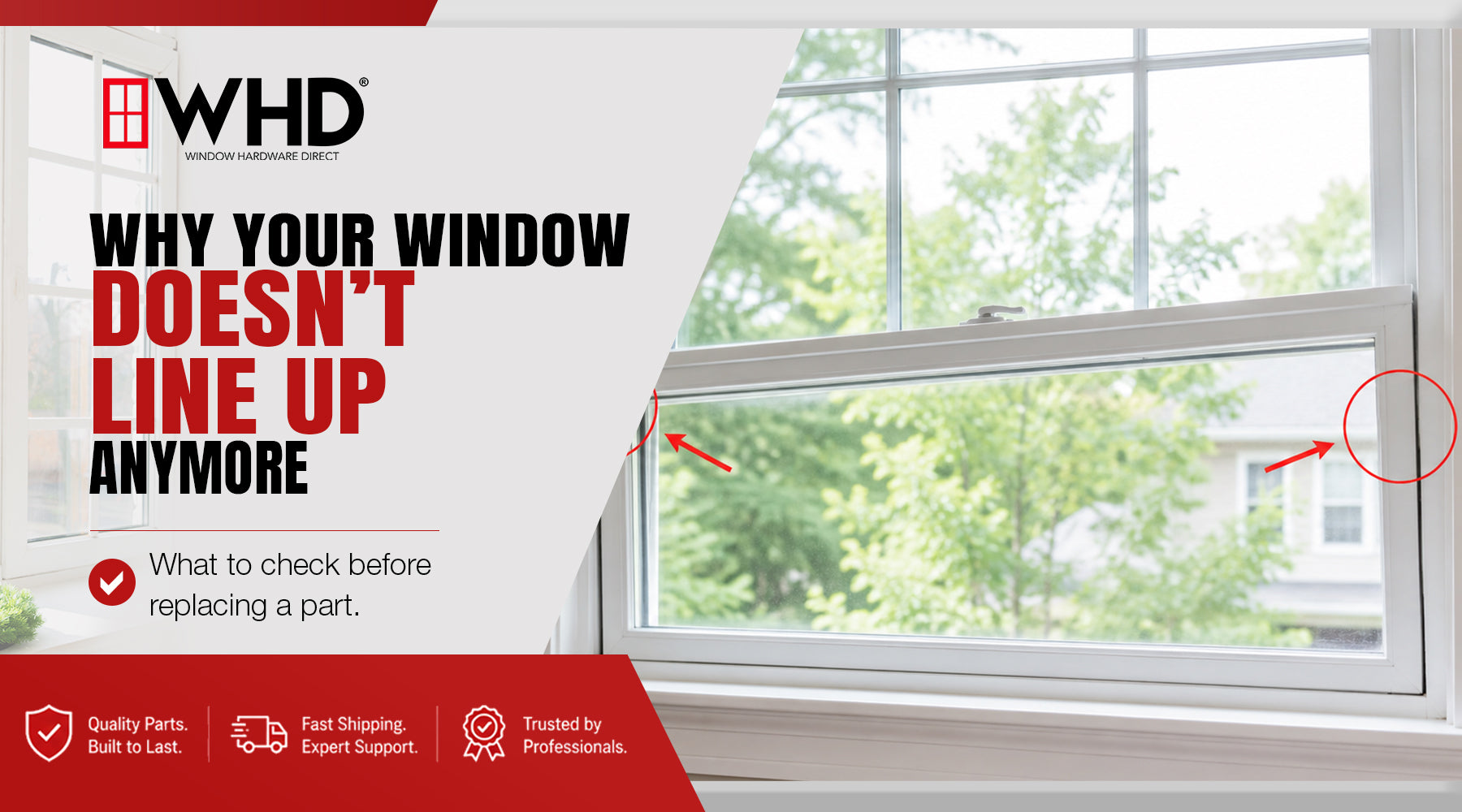 Why Your Window Doesn’t Line Up Anymore