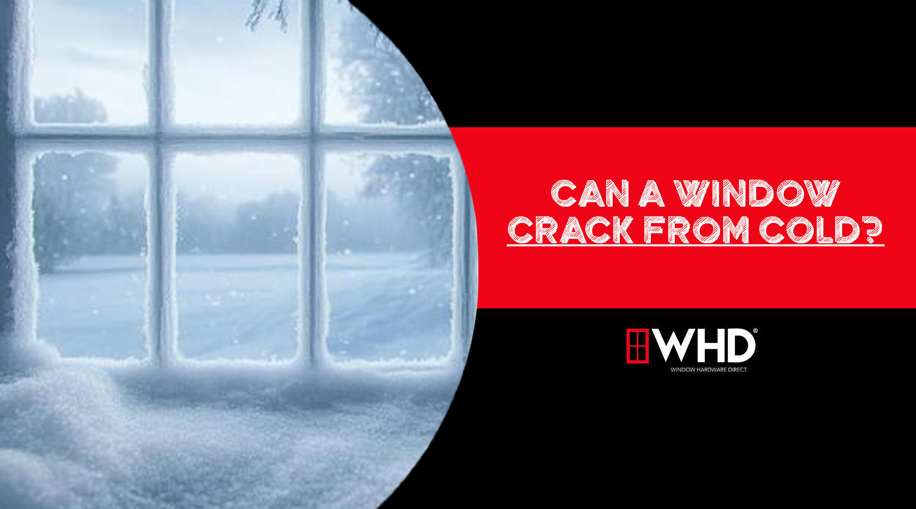 Can a Window Crack From Cold? How Cold Weather Impacts Windows