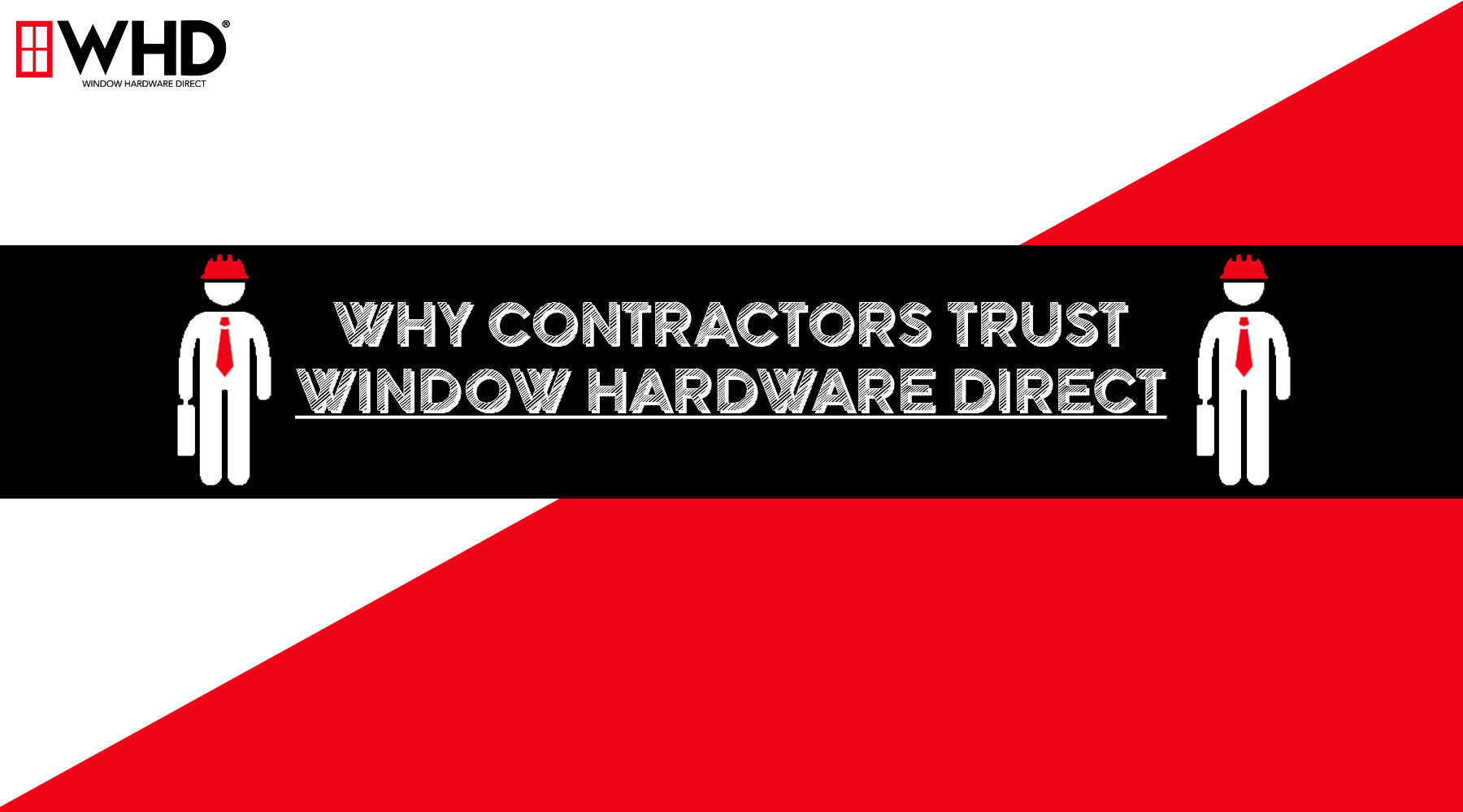 Why Contractors Trust Window Hardware Direct