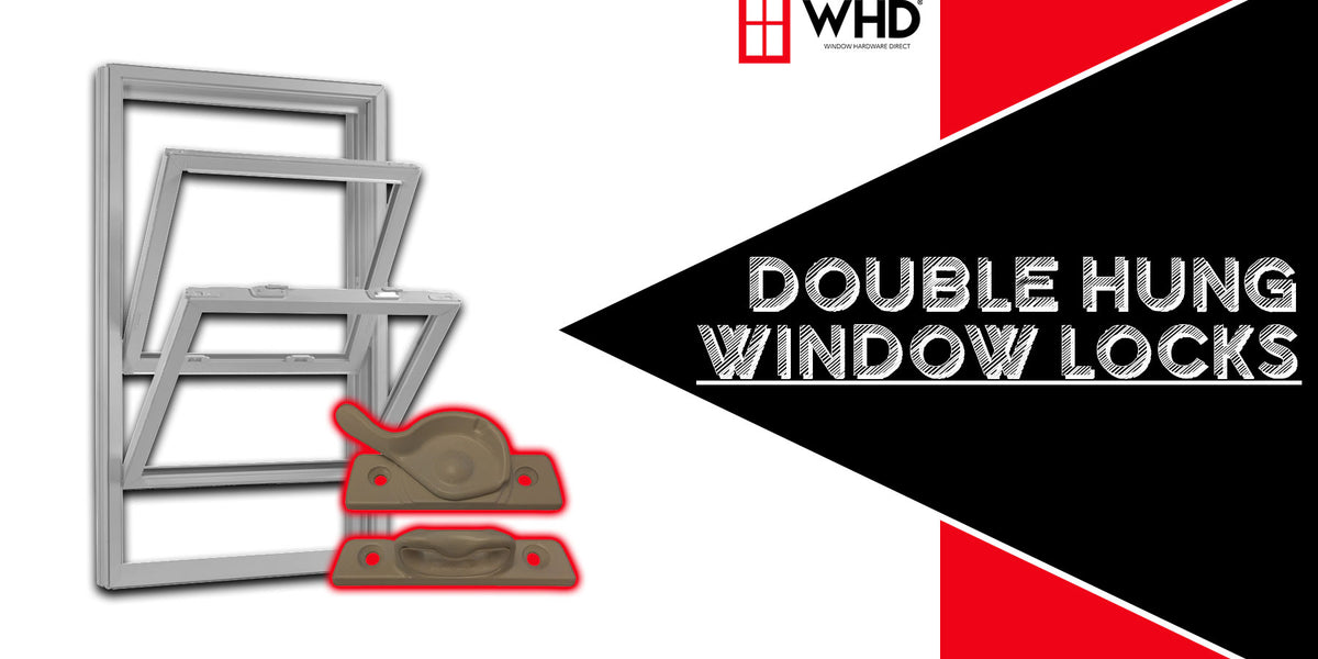 Enhancing Home Security with Double Hung Window Locks — Window Hardware ...