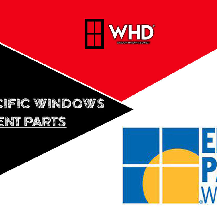 Affordable Window Repairs with Empire Pacific Replacement Parts