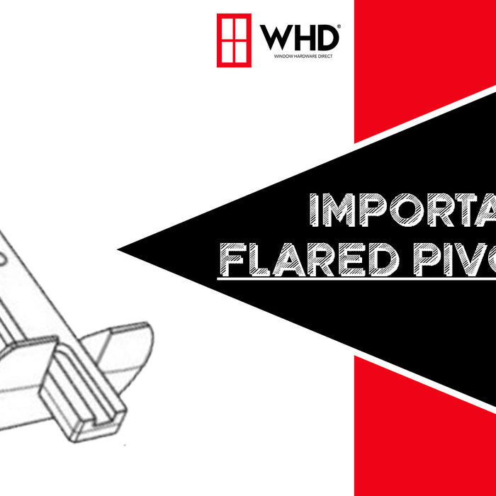 The Importance of the Flared Pivot Bar in Window Hardware