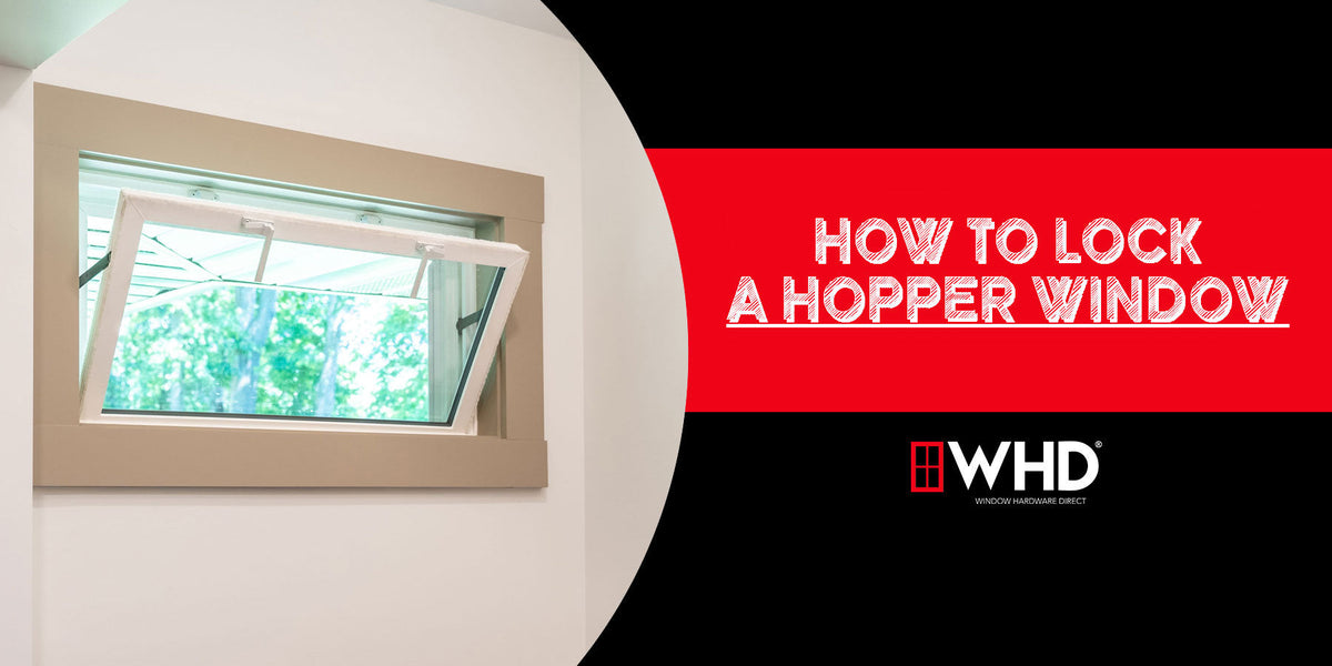 How to Lock a Hopper Window: A Simple Guide for Homeowners — Window ...