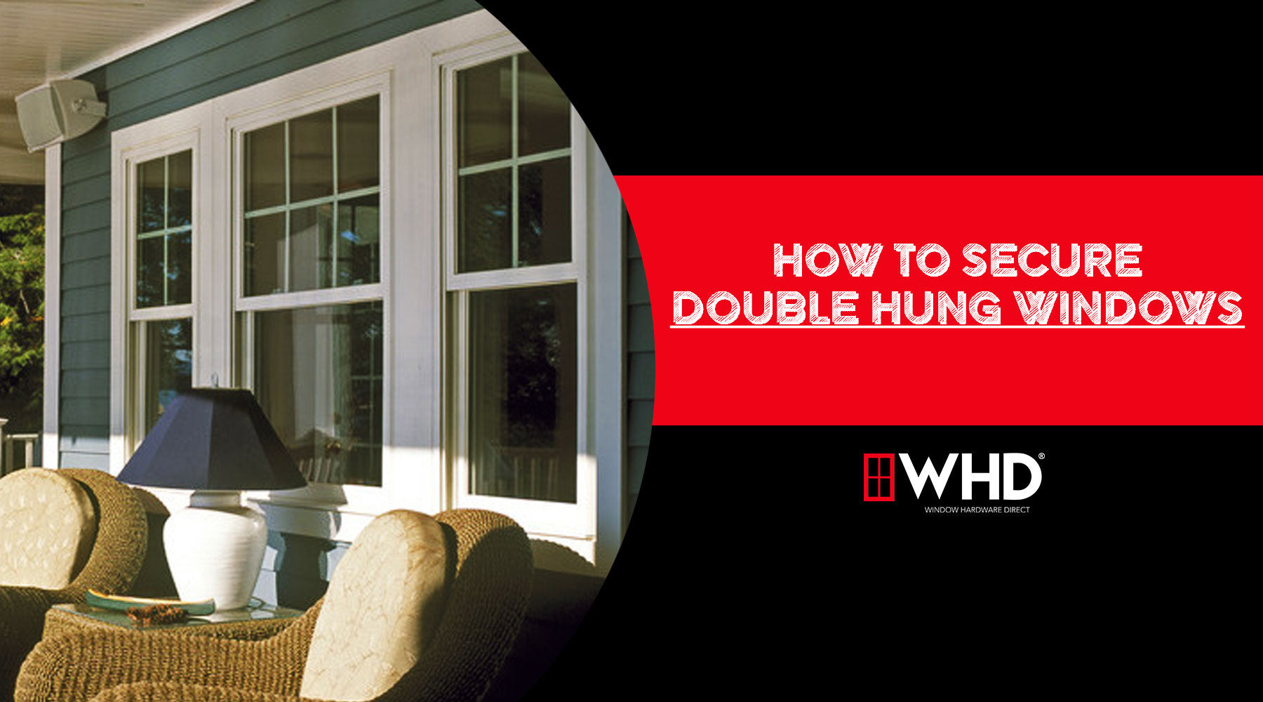 How to Secure Double Hung Windows — A Complete Home Safety Guide