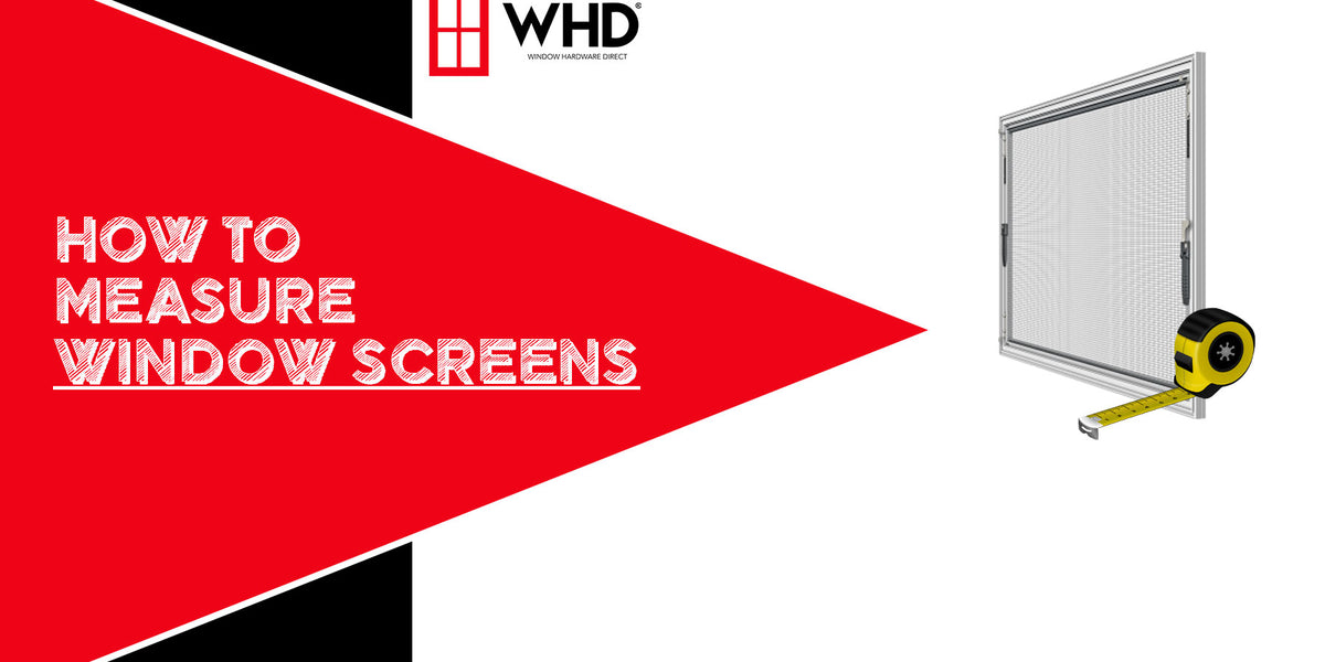 How to Measure Screen Size for Your Home Windows — Window Hardware Direct