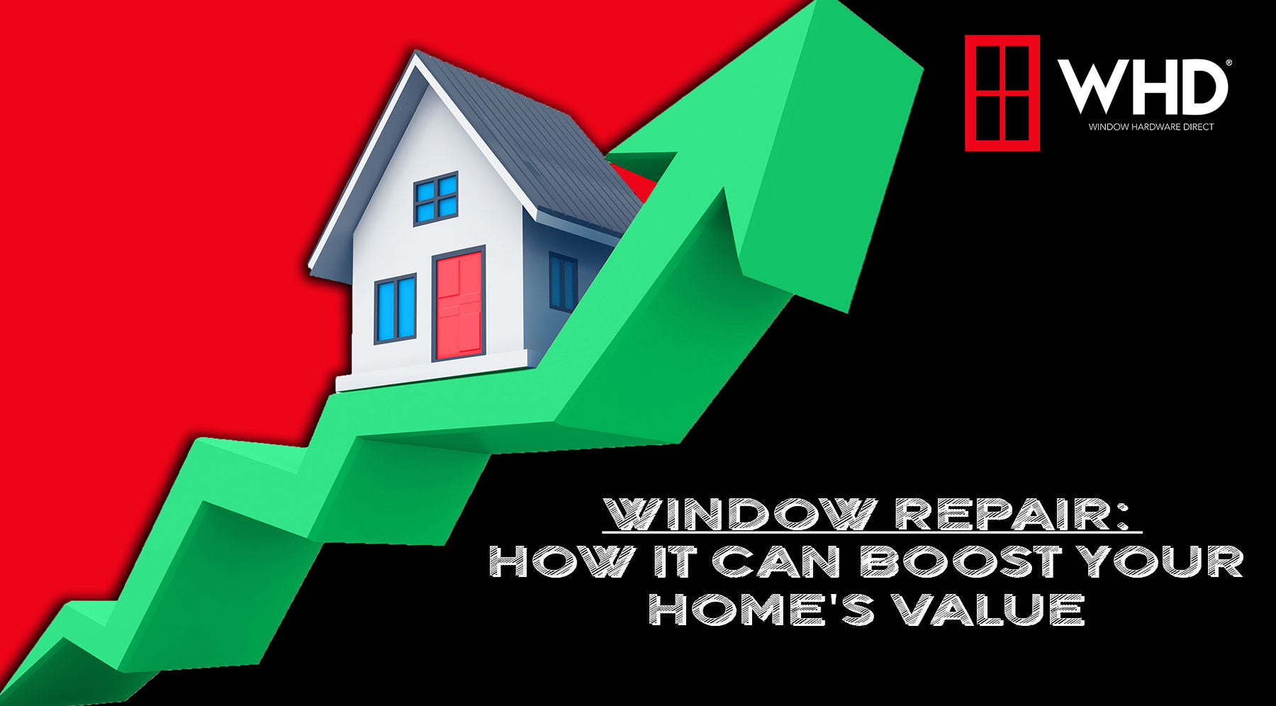 Window Repair: How It Can Boost Your Home's Value and Energy Efficiency
