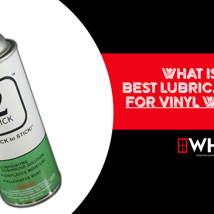 Window Hardware Direct Blog Tagged "best lubricant for vinyl windows" Window Hardware Direct Blog Tagged "best lubricant for vinyl windows"