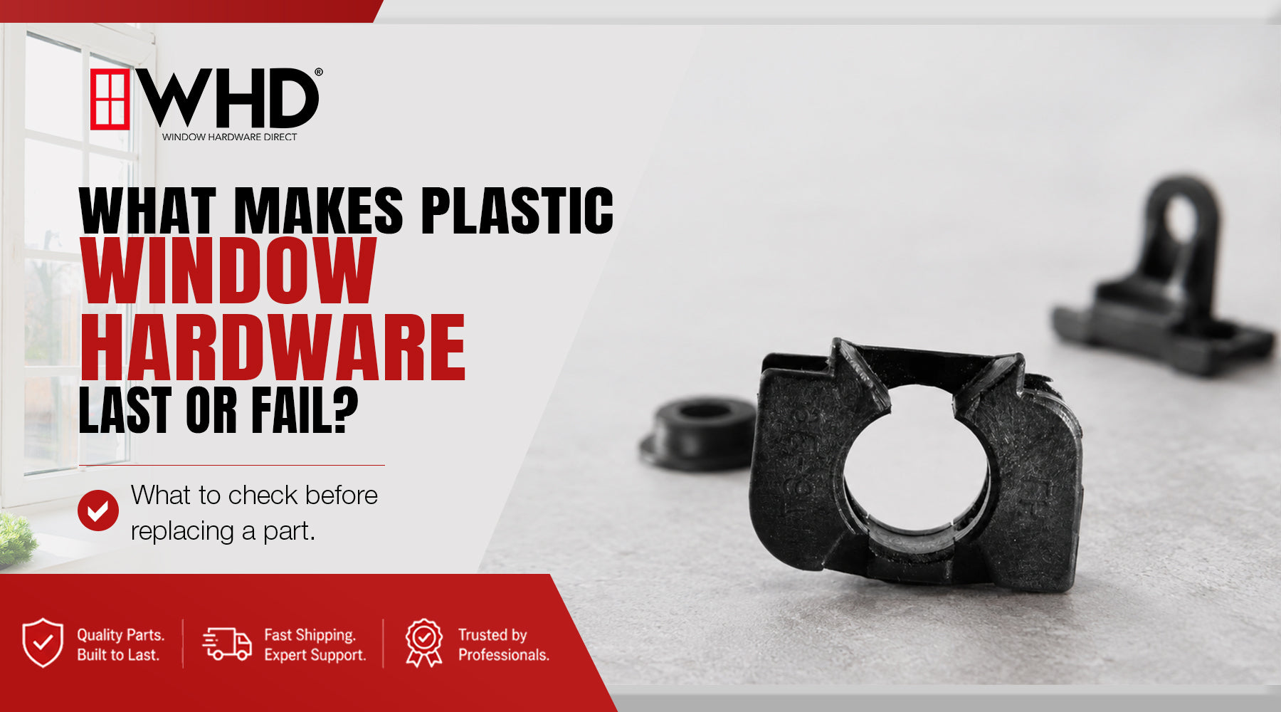 What Makes Plastic Window Hardware Last—or Fail?