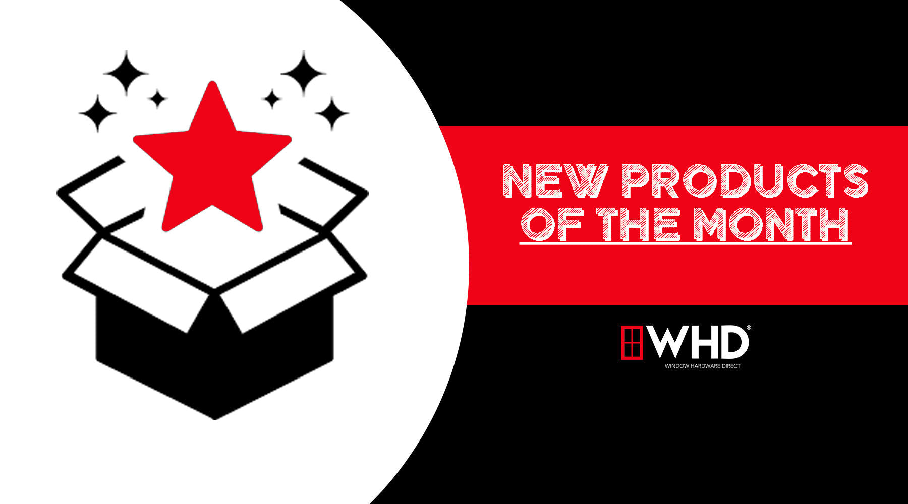 February Products of the Month: Trusted Window & Door Hardware from WHD
