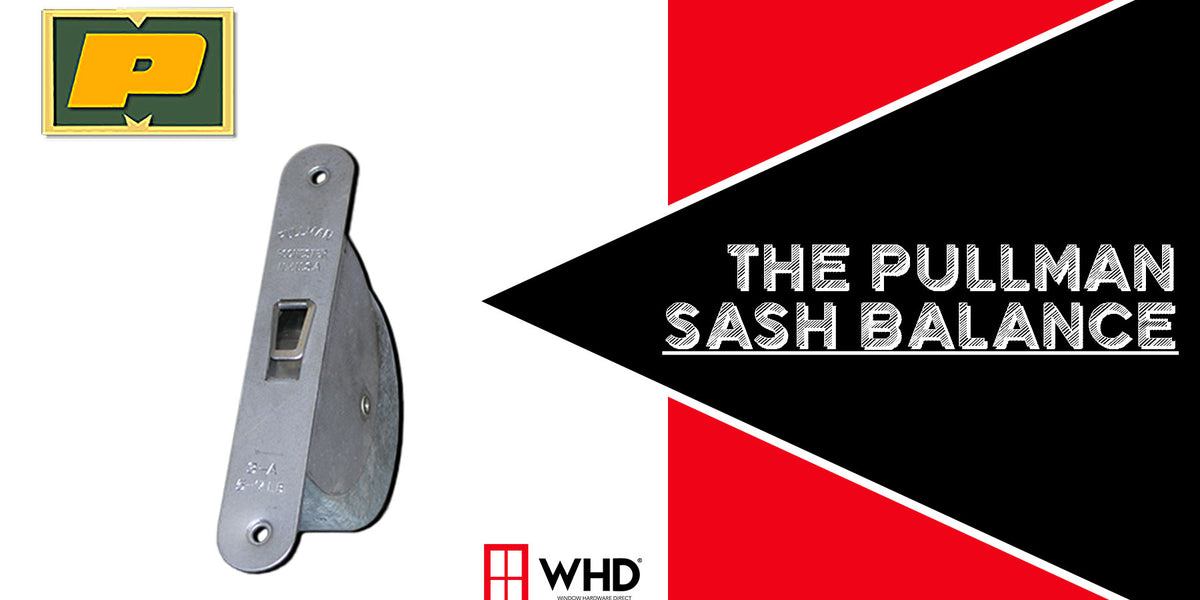 The Pullman Sash Balance: A Reliable and Durable Window Balance System ...