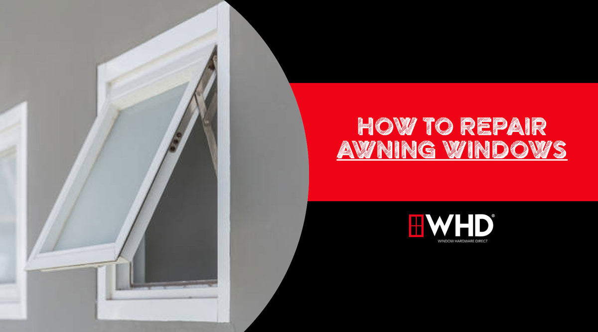 DIY Awning Window Repair: A Step-by-Step Guide