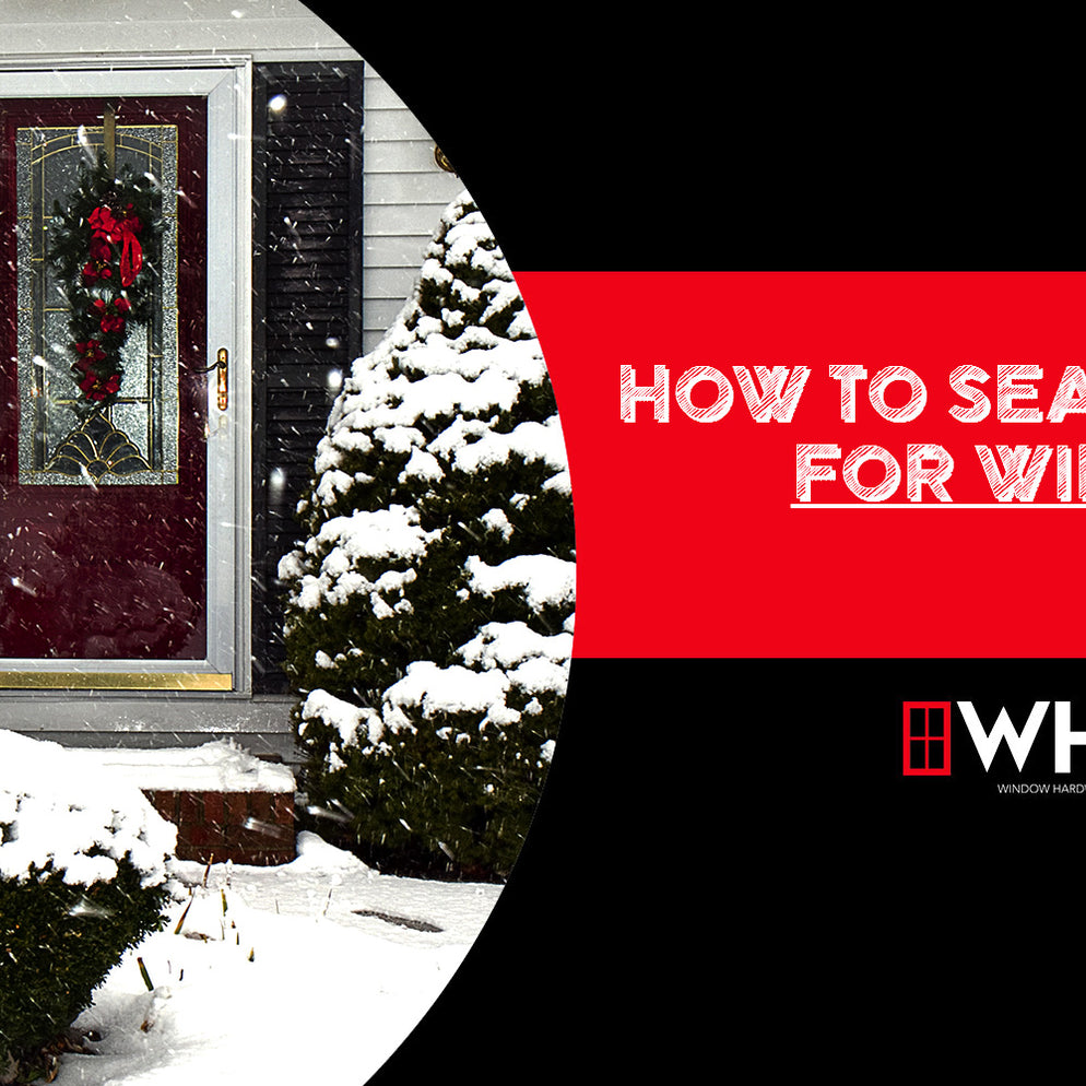 Window Hardware Direct Blog — Tagged "How to Seal Doors for Winter"