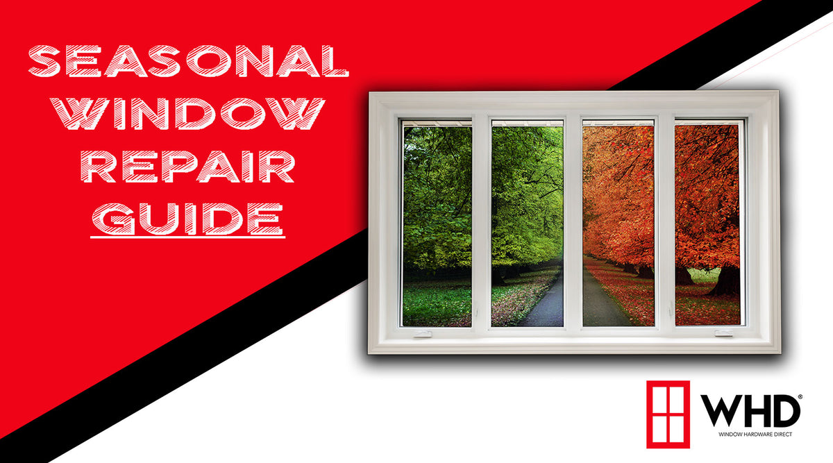 Seasonal Window Repair Guide: Tips for Keeping Your Windows in Optimal ...