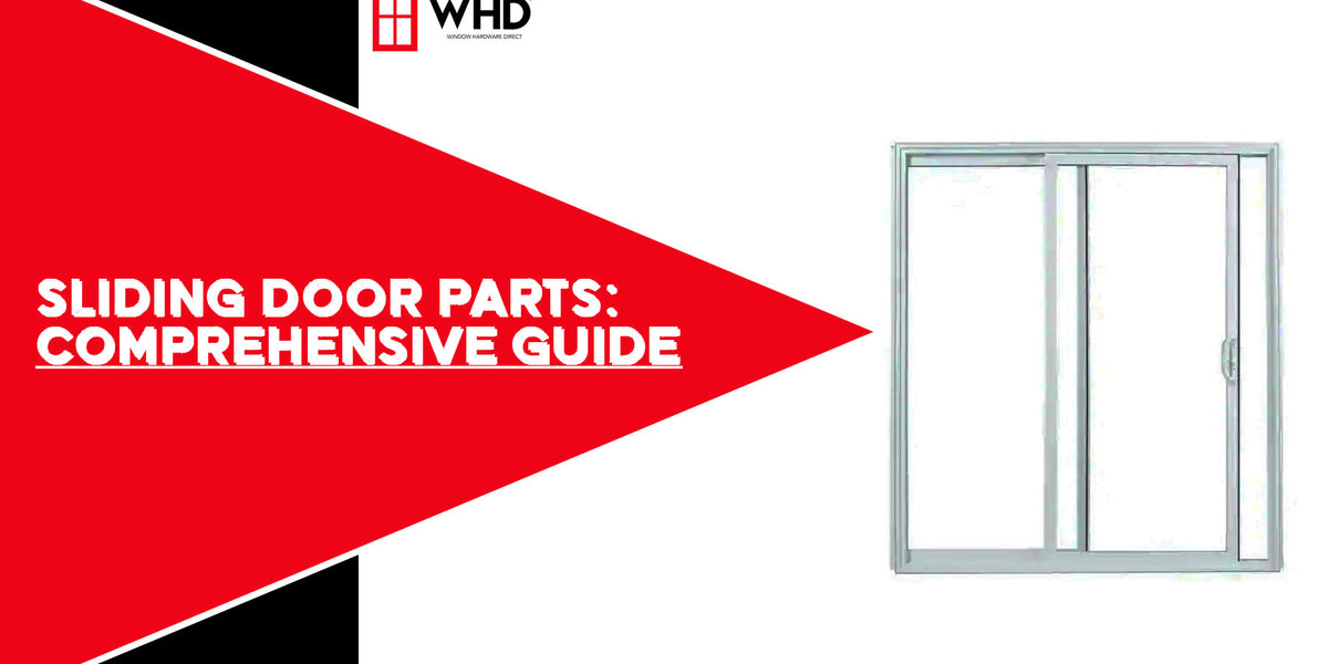 Exploring the Essentials A Comprehensive Guide to Sliding Door Parts
