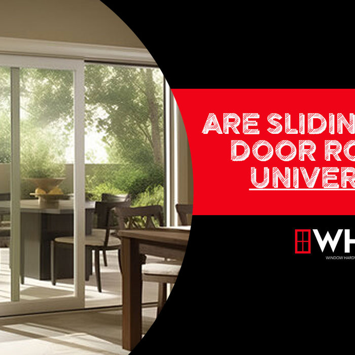 Are Sliding Glass Door Rollers Universal? Understanding Compatibility