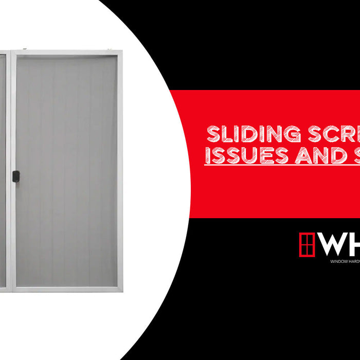 Common Sliding Screen Door Issues and How to Fix Them