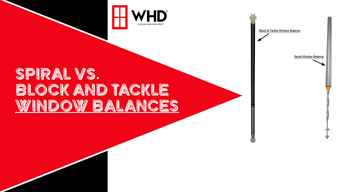 Window Balancer Styles Spiral Window Balances vs. Block and Tackle Window Balances — Window ...