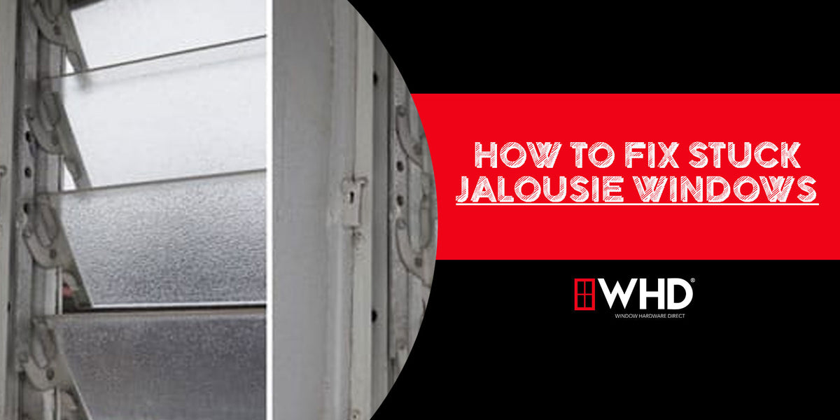 How to Fix Stuck Jalousie Windows: A Step-by-Step Guide — Window ...