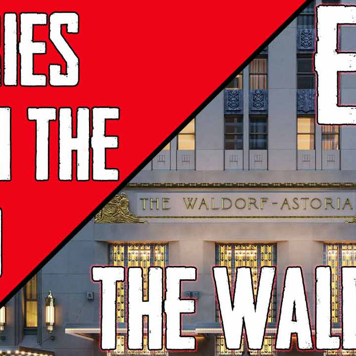Stories from the Field Ep. 1 - The Waldorf Astoria