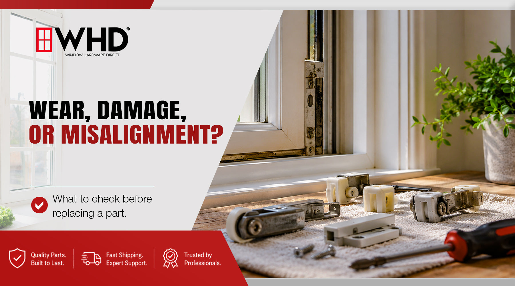 Wear, Damage, or Misalignment? What Your Window May Be Telling You