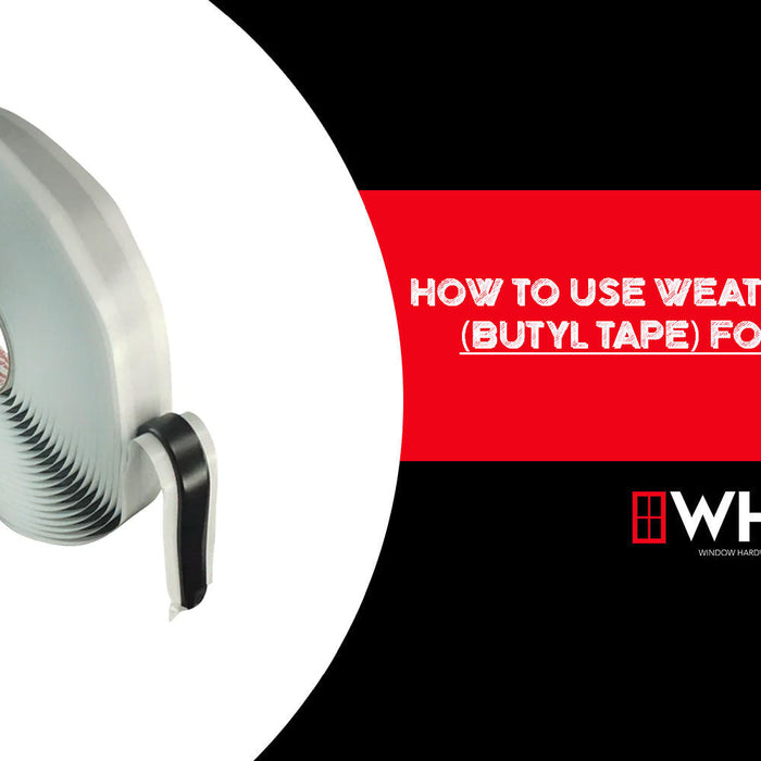 How to Use Weather Seal Tape (Butyl Tape) for Windows