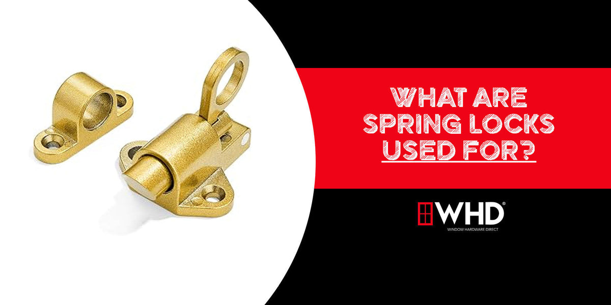 What Are Spring Locks Used For? A Q&A Guide for Windows — Window ...