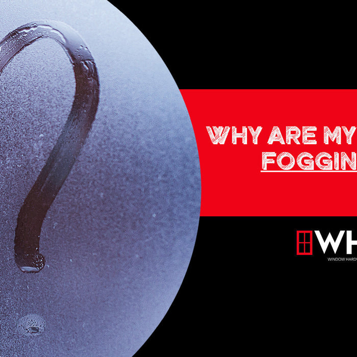 Why Are My Windows Fogging Up? (Complete Homeowner Guide)
