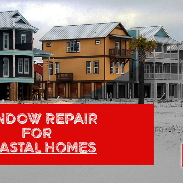 Coastal Home Window Repair: Tips for Protecting Your Home from the Elements