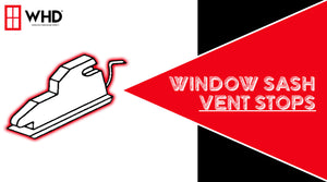 Maximizing Airflow & Security with Window Sash Vent Stops