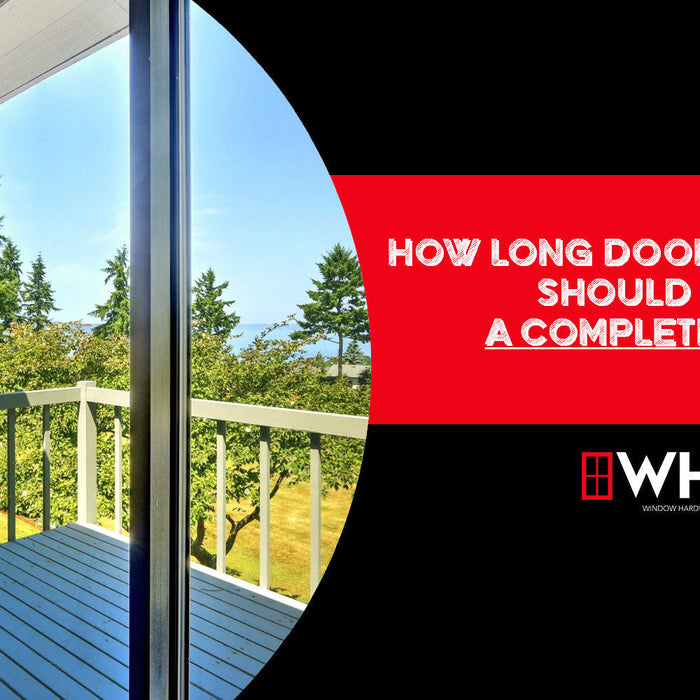 How Long Door Hardware Should Last: A Complete Guide for Homeowners