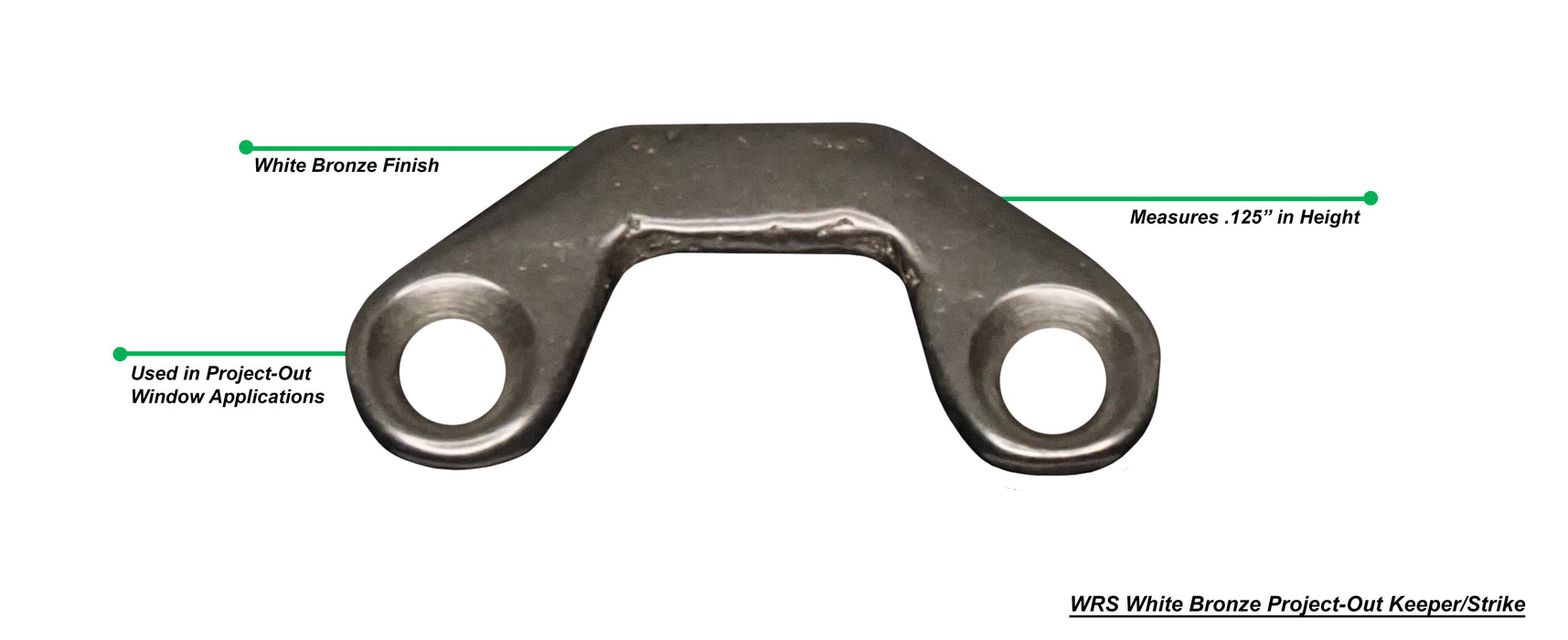 WRS White Bronze Project-Out Keeper/Strike - .125" Height